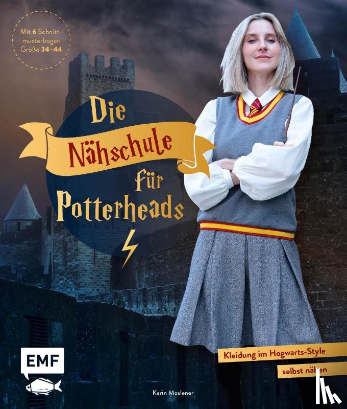 Moslener, Karin - Die Nähschule für Potterheads