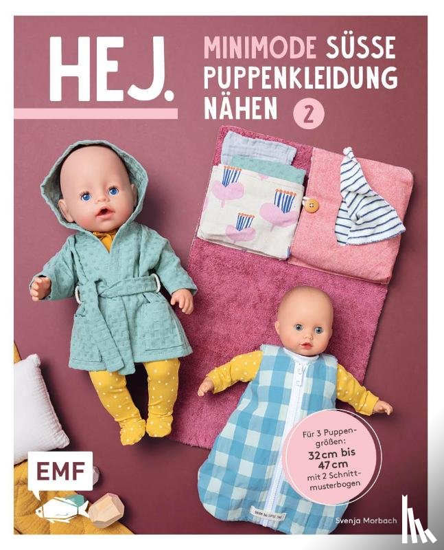 Morbach, Svenja - Hej. Minimode - Süße Puppenkleidung nähen 2