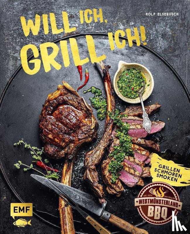Elsebusch, Rolf - Will ich, grill ich!