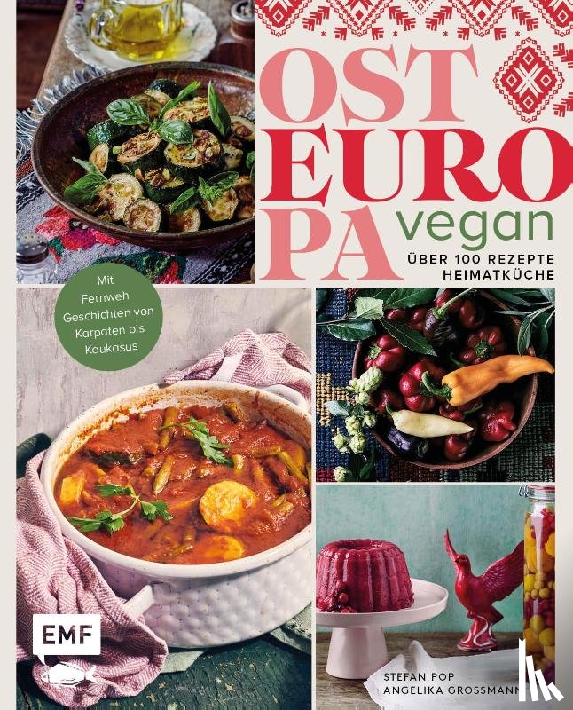 Pop, Stefan, Grossmann, Angelika - Osteuropa vegan