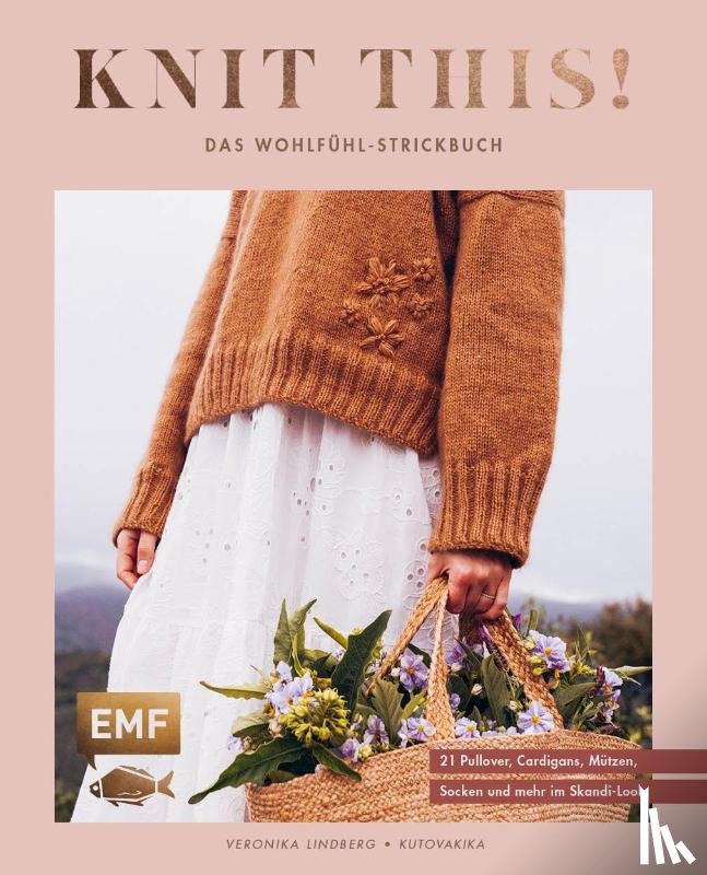 Lindberg, Veronika - Knit this! - Das Wohlfühl-Strickbuch von Kutovakika