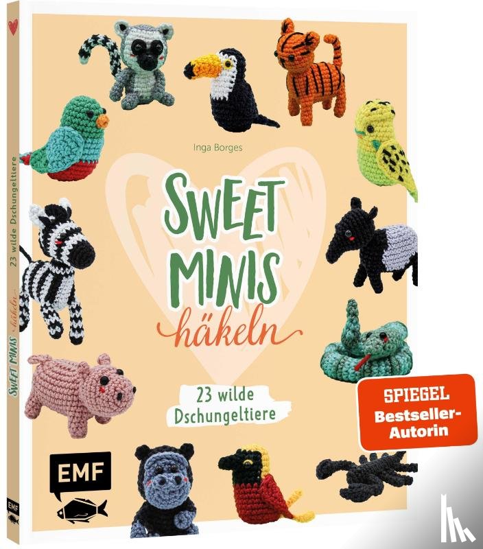 Borges, Inga - Sweet Minis häkeln - 23 wilde Dschungeltiere