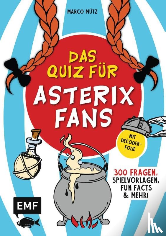 Mütz, Marco - ASTERIX - Das offizielle Quiz