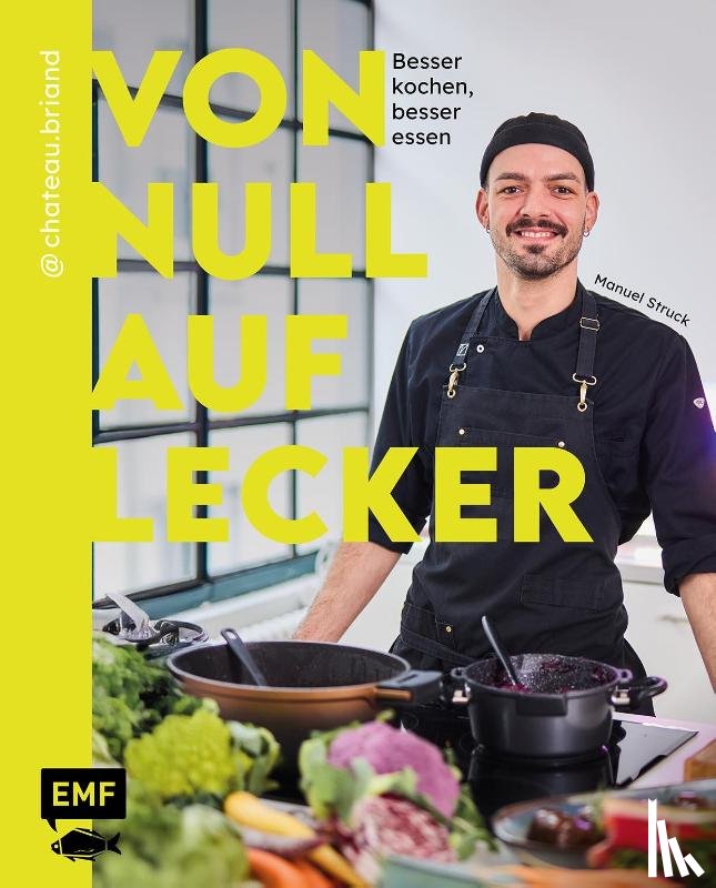 Struck, Manuel - Von Null auf Lecker