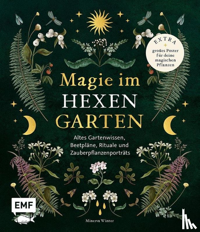 Winter, Minerva - Magie im Hexengarten - Gärtnern mit grüner Magie