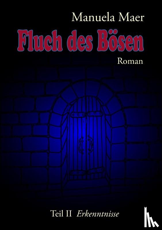 Maer, Manuela - Fluch des Boesen