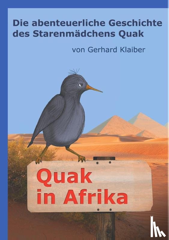 Klaiber, Gerhard - Quak in Afrika