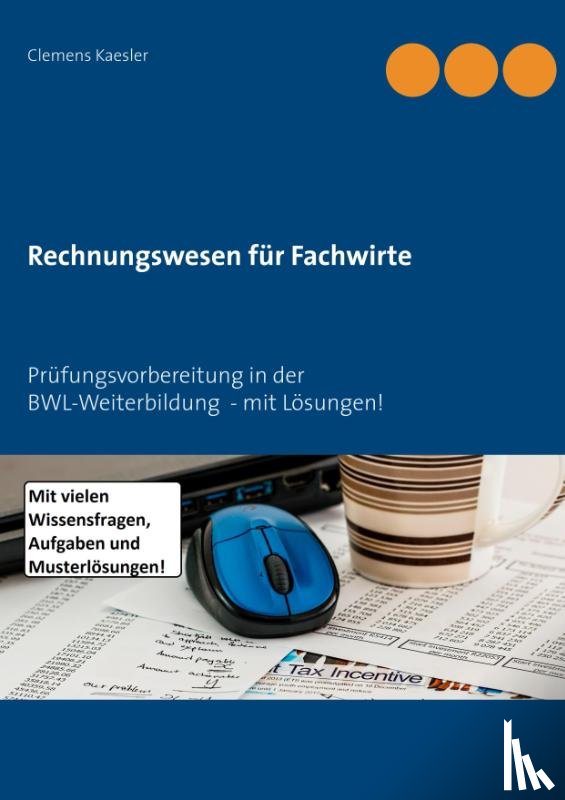 Kaesler, Clemens - Rechnungswesen fur Fachwirte
