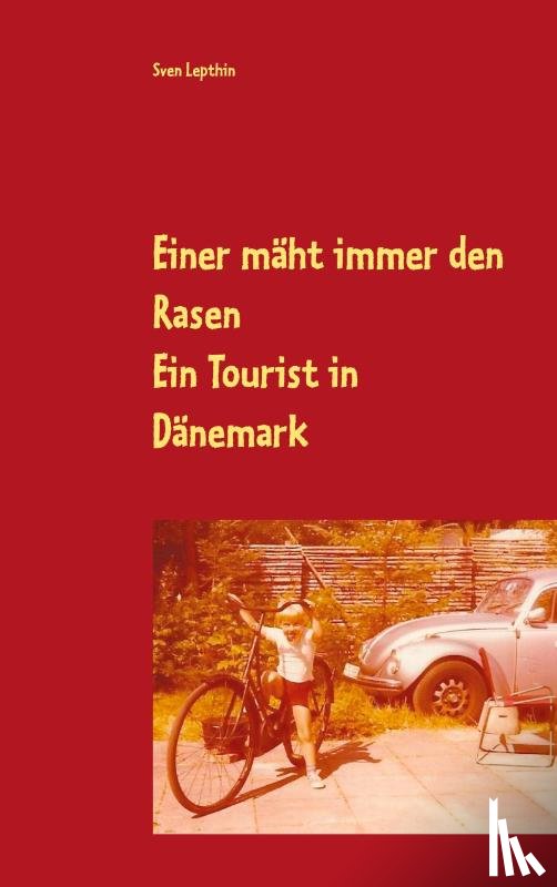 Lepthin, Sven - Einer maht immer den Rasen