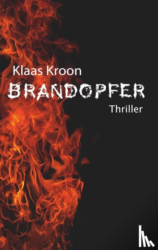 Kroon, Klaas - Brandopfer