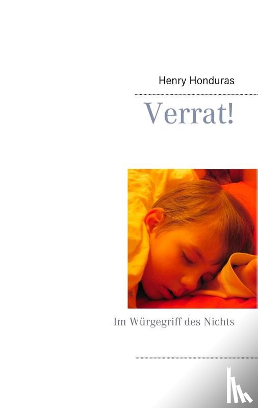 Honduras, Henry - Verrat!