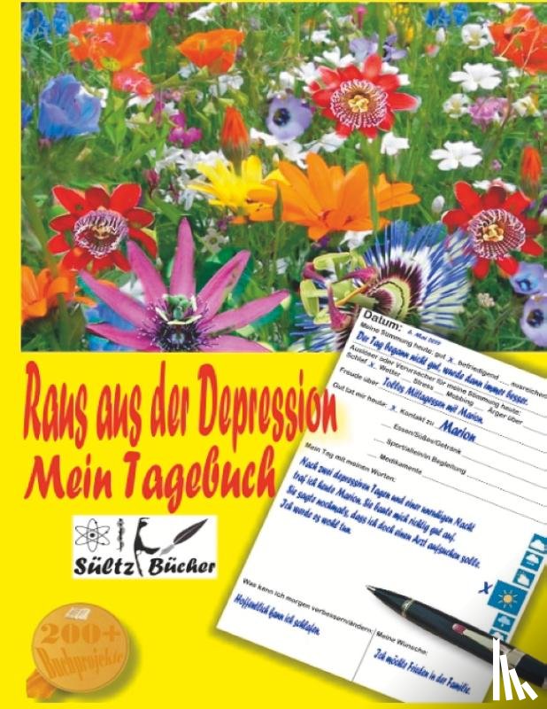 Sültz, Uwe H., Sültz, Renate - Raus aus der Depression - Mein Tagebuch