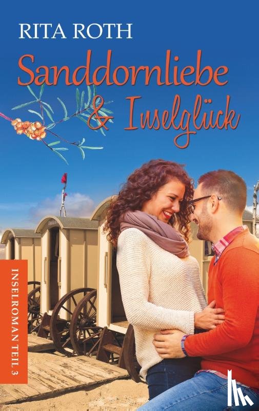 Roth, Rita - Sanddornliebe & Inselgluck