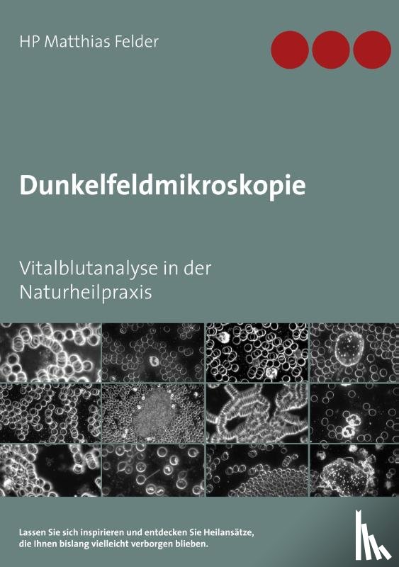 Felder, Matthias - Dunkelfeldmikroskopie