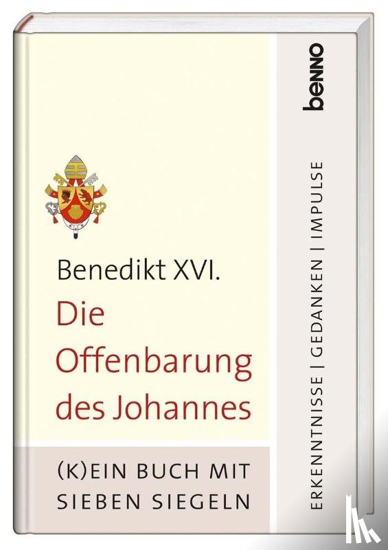 Benedikt XVI. - Die Offenbarung des Johannes