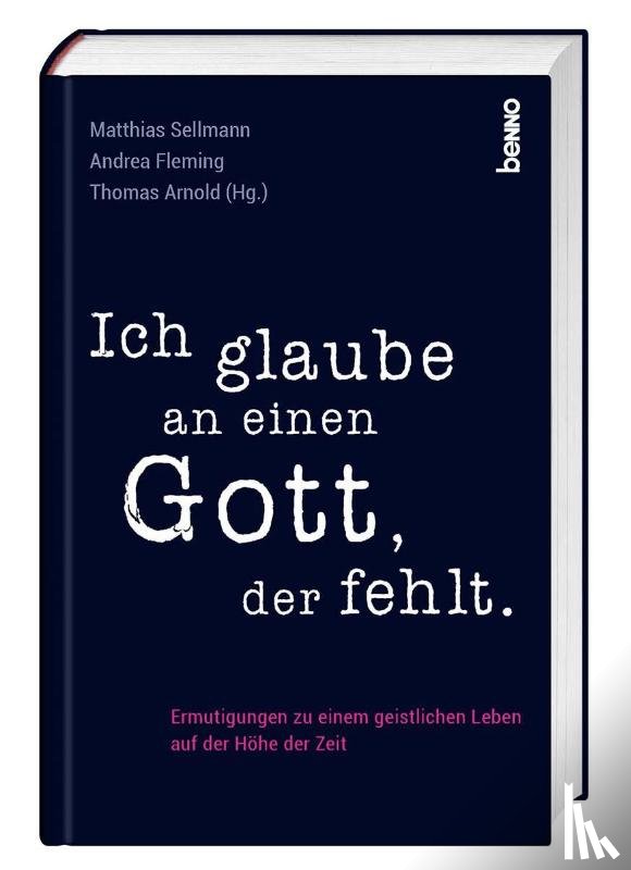  - Ich glaube an einen Gott, der fehlt