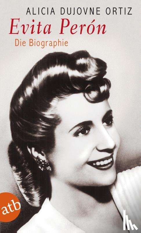 Dujovne Ortiz, Alicia - Evita Peron