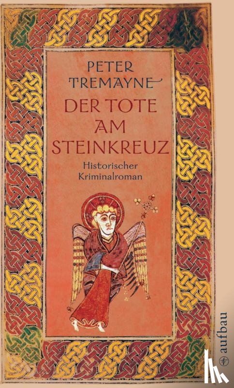 Tremayne, Peter - Der Tote am Steinkreuz
