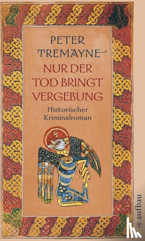 Tremayne, Peter - Nur der Tod bringt Vergebung