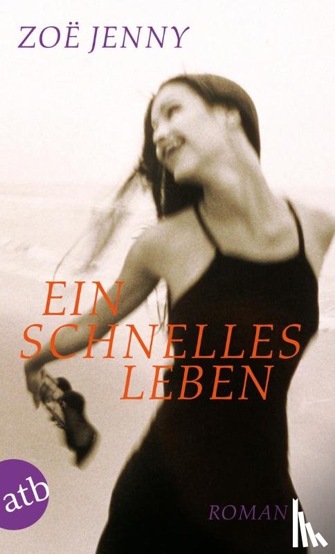 Jenny, Zoé - Ein schnelles Leben