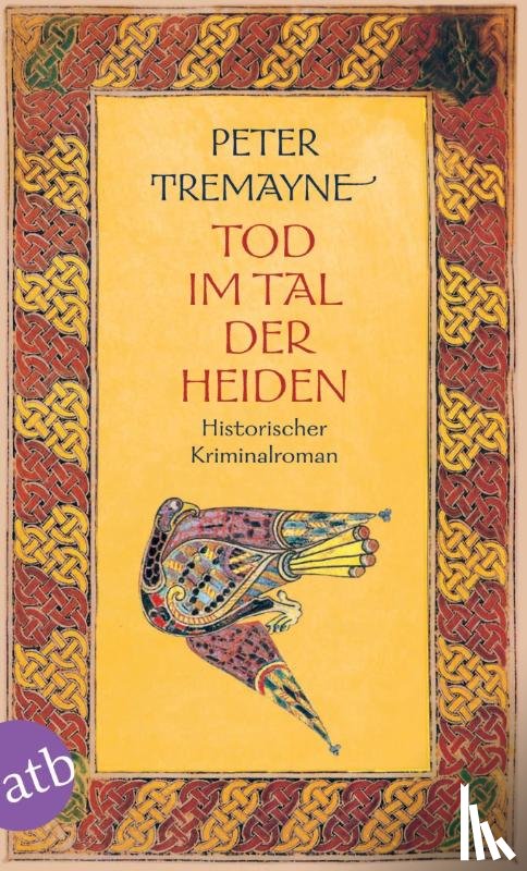 Tremayne, Peter - Tod im Tal der Heiden