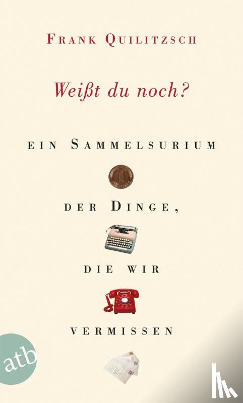 Quilitzsch, Frank - Weisst du noch?