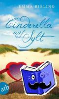 Bieling, Emma - Cinderella auf Sylt