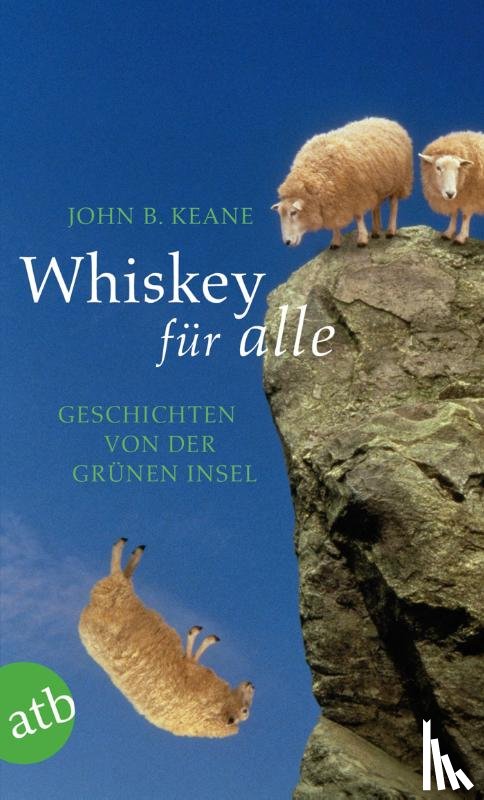 Keane, John B. - Whiskey für alle