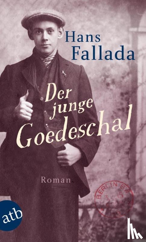 Fallada, Hans - Der junge Goedeschal