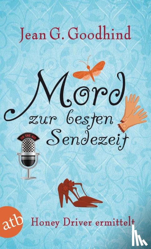 Goodhind, Jean G. - Mord zur besten Sendezeit
