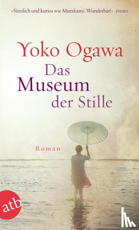 Ogawa, Yoko - Das Museum der Stille