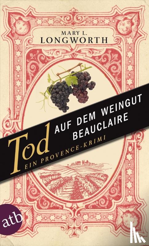 Longworth, Mary L. - Tod auf dem Weingut Beauclaire