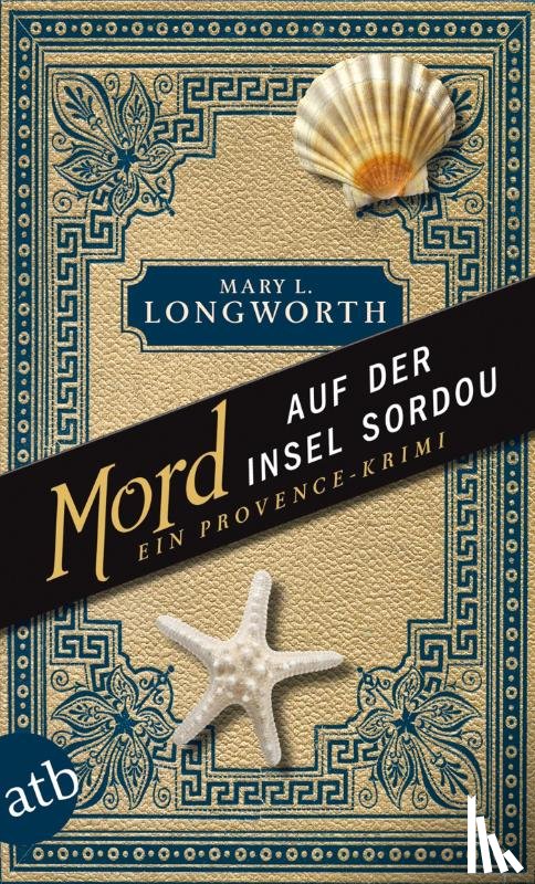Longworth, Mary L. - Mord auf der Insel Sordou