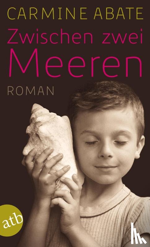 Abate, Carmine - Zwischen zwei Meeren