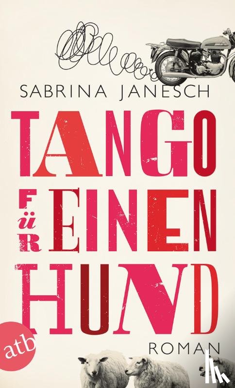 Janesch, Sabrina - Tango für einen Hund