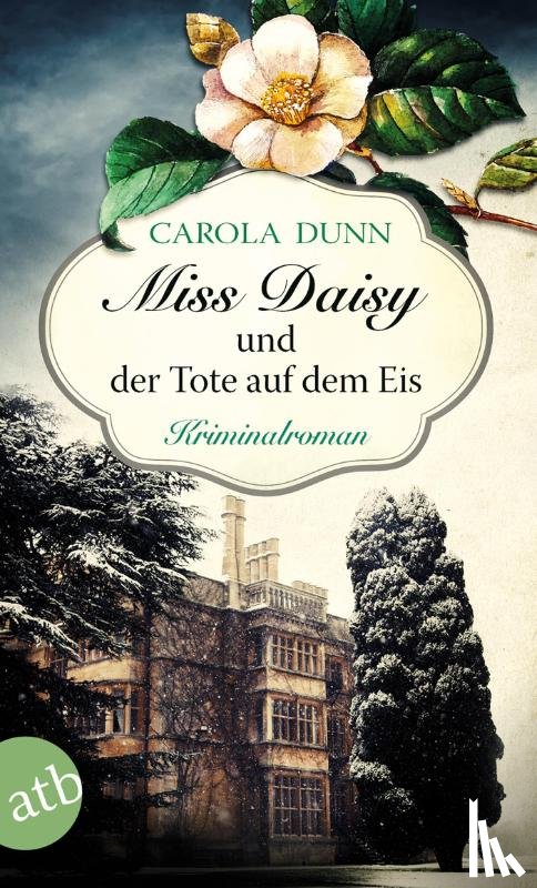 Dunn, Carola - Miss Daisy und der Tote auf dem Eis