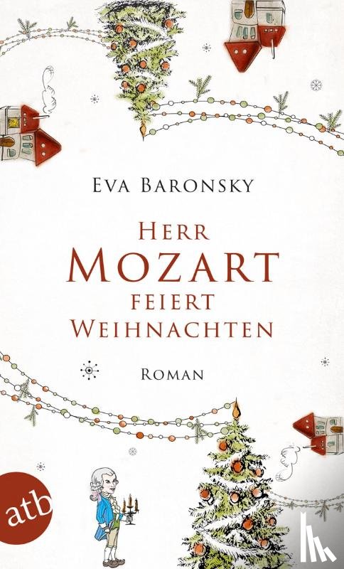 Baronsky, Eva - Herr Mozart feiert Weihnachten