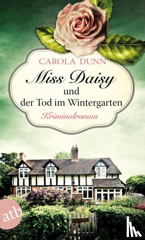 Dunn, Carola - Miss Daisy und der Tod im Wintergarten