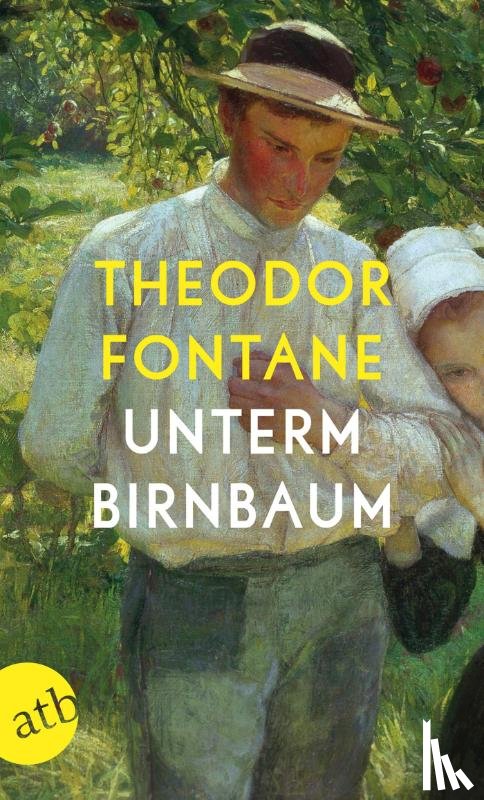 Fontane, Theodor - Unterm Birnbaum