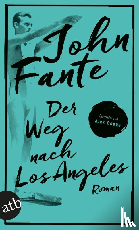 Fante, John - Der Weg nach Los Angeles