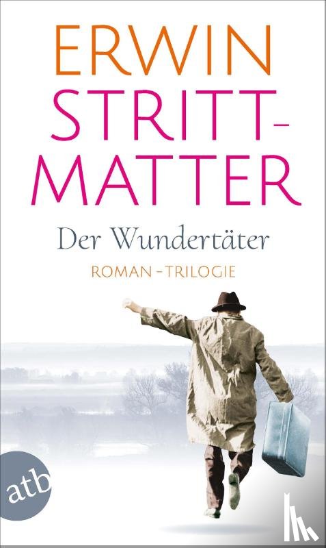 Strittmatter, Erwin - Der Wundertäter