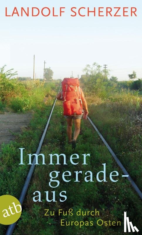 Scherzer, Landolf - Immer geradeaus