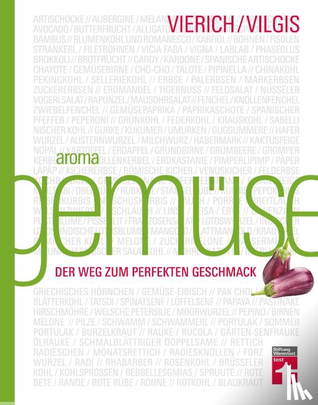 Vilgis, Thomas, Vierich, Thomas - Aroma Gemüse