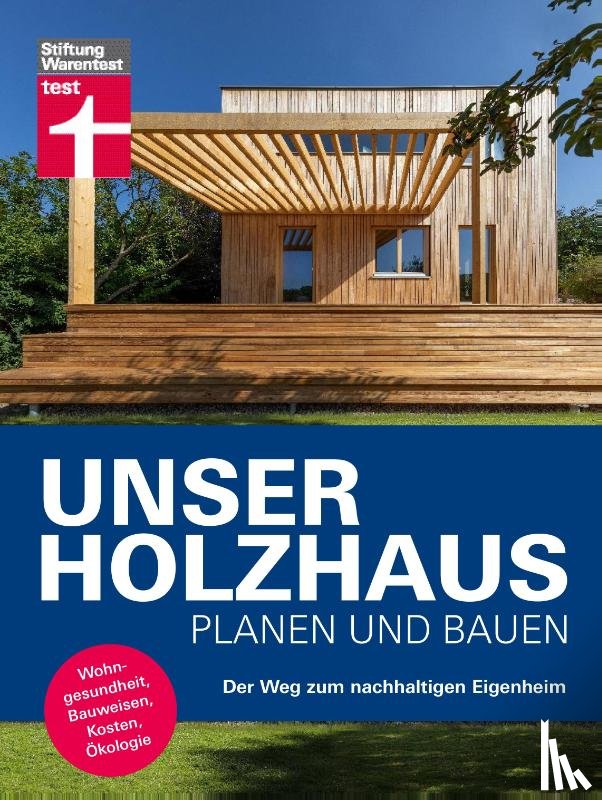 Teibinger, Martin, Horn, Gerrit - Unser Holzhaus planen und bauen