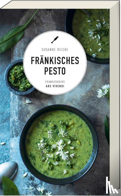 Reiche, Susanne - Fränkisches Pesto