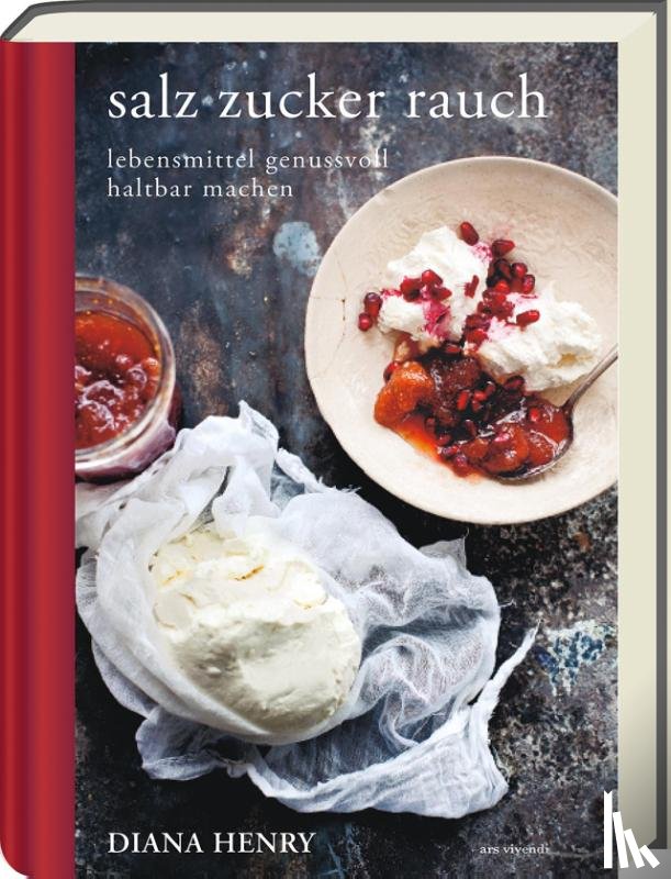 Diana Henry - salz zucker rauch