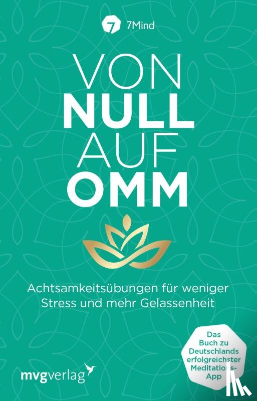 Ronnefeldt, Manuel, Leve, Jonas, 7Mind - Von Null auf Omm