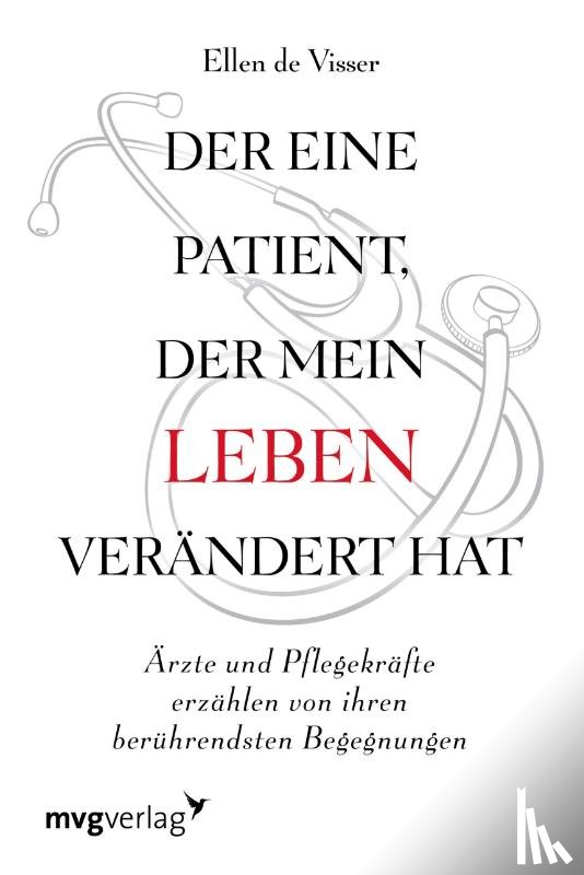 de Visser, Ellen - Der eine Patient, der mein Leben verändert hat
