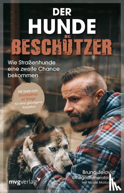 Jelovic, Bruno, Maibaum, Nicole - Der Hundebeschützer