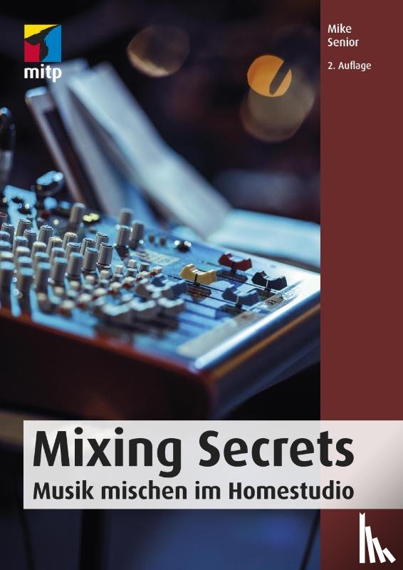 Senior, Mike - Mixing Secrets